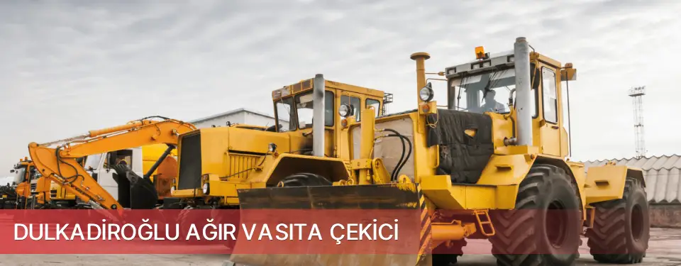 Dulkadiroğlu İlçemi Ağır Vasıta Çekici
