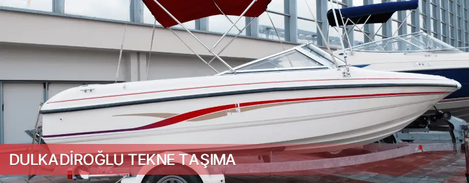 Dulkadiroğlu İlçemi Tekne Taşıma